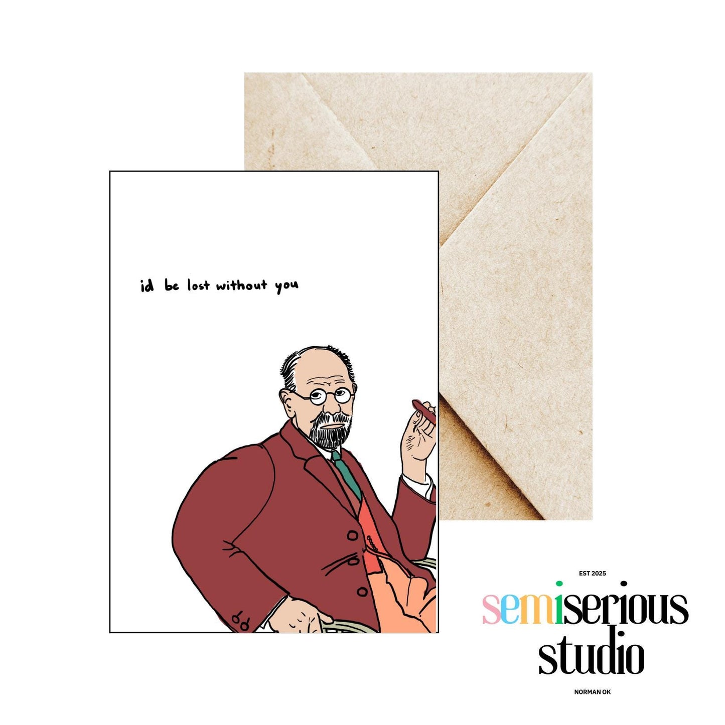 Id Be Lost Without You Freud Valentine's Day Card, Unique Sigmund Freud Pun for Couples and Friends, Sweet Note Gift