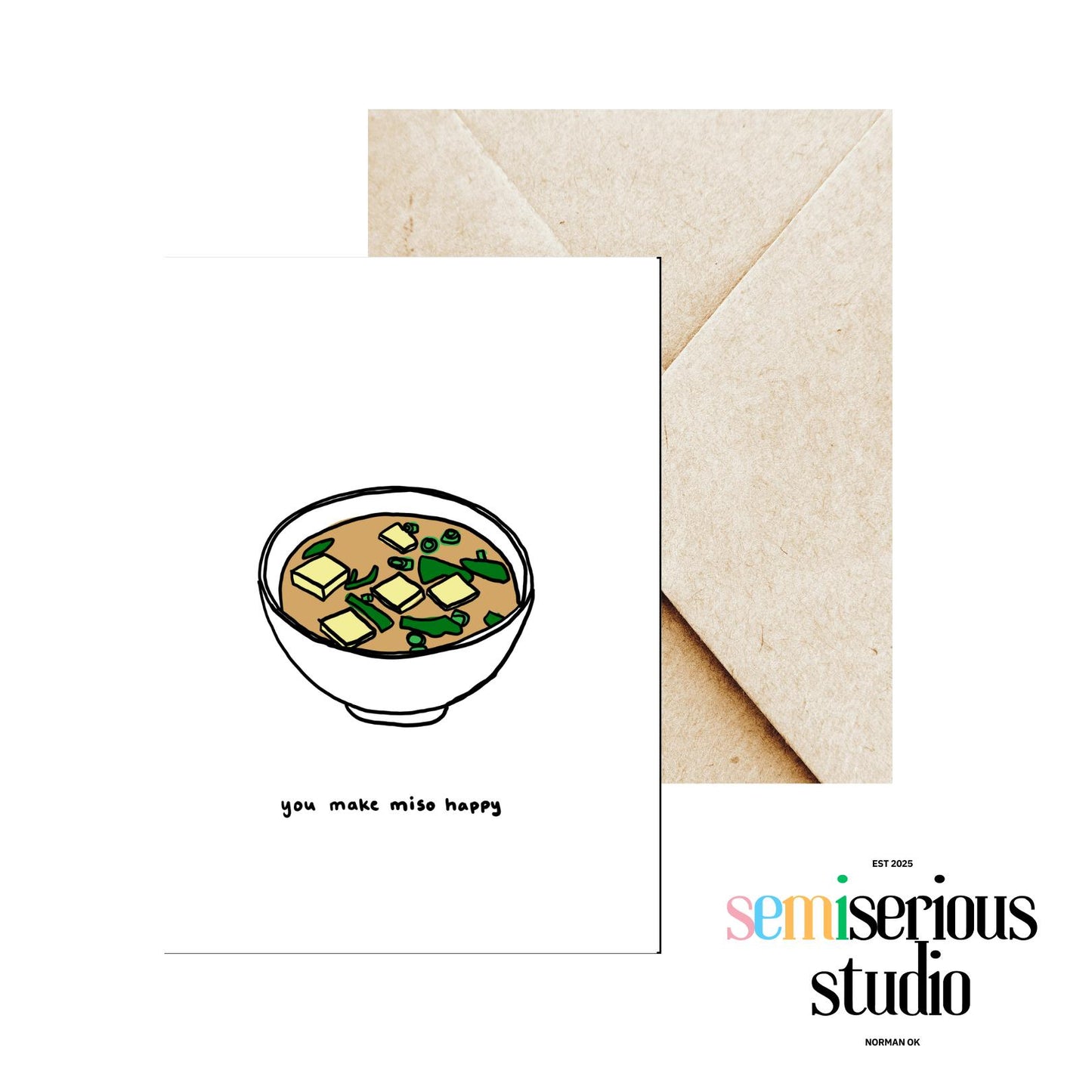 You Make Miso Happy | Funny Valentine's Day Holiday Greeting Card for Him, Her & Couples | Cute Pun for Friendship or Romance