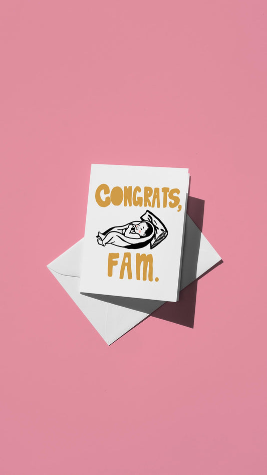 Hand-drawn illustration of a swaddled newborn with the message "CONGRATS, FAM"
