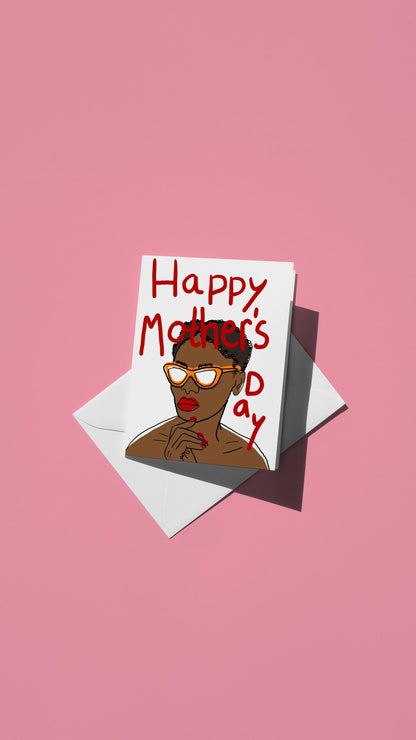 Hand-drawn illustration of a mom wearing sunglasses with the message "HAPPY MOTHER'S DAY"