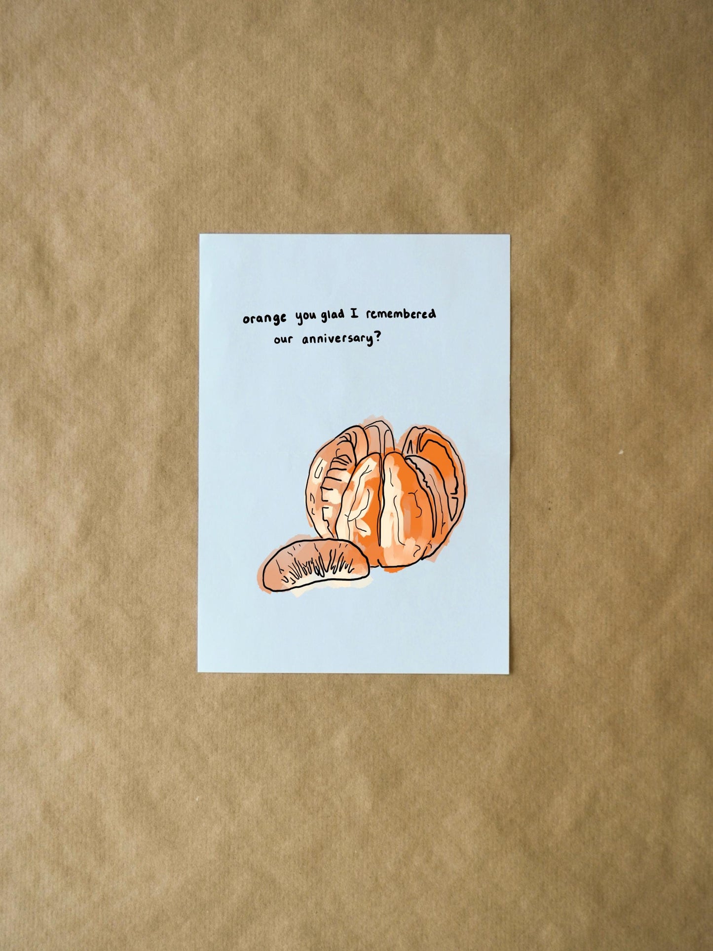 Orange You Glad Funny Anniversary Card - Cute Dad Joke Romantic Card, Silly Pun Greeting Card for Him, Her, or Couples