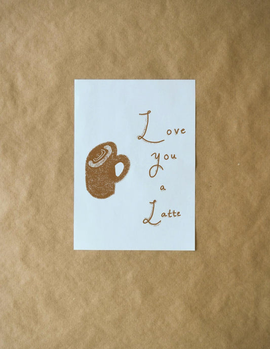 Love You a Latte Valentine's Day Card, Funny Pun, Cheesy Coffee Joke, Cute Hand-drawn Holiday Greeting Card for Sweethearts, Friends, Family