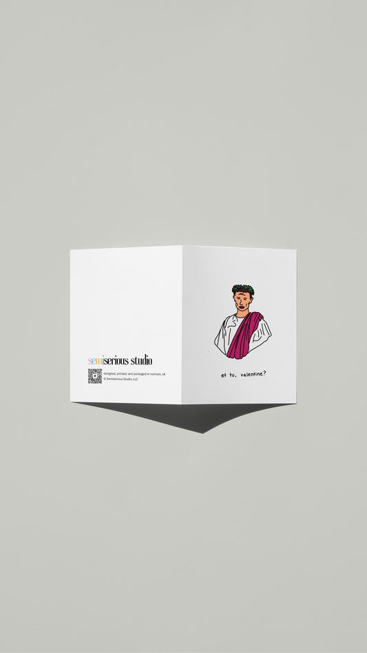 "Et tu, Valentine?" Caesar Valentine's Day Card