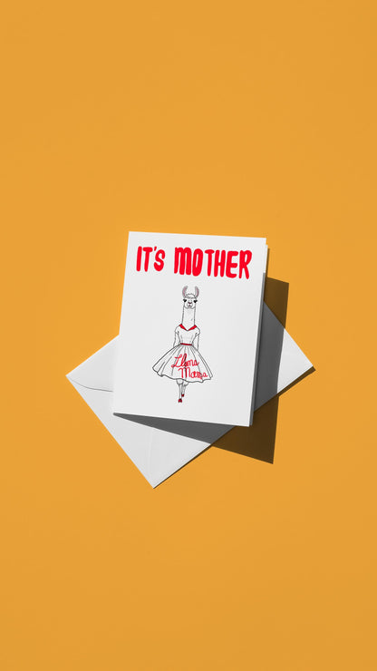 Hand-drawn illustration of a llama wearing a dress with "Llama Mama" on the skirt and the message "IT'S MOTHER"