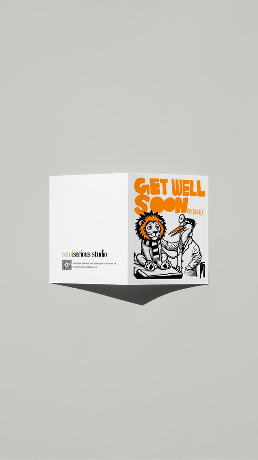 Lion & Stork Doctor Get Well card standing open, showing the front artwork and the Semiserious Studio logo on the back