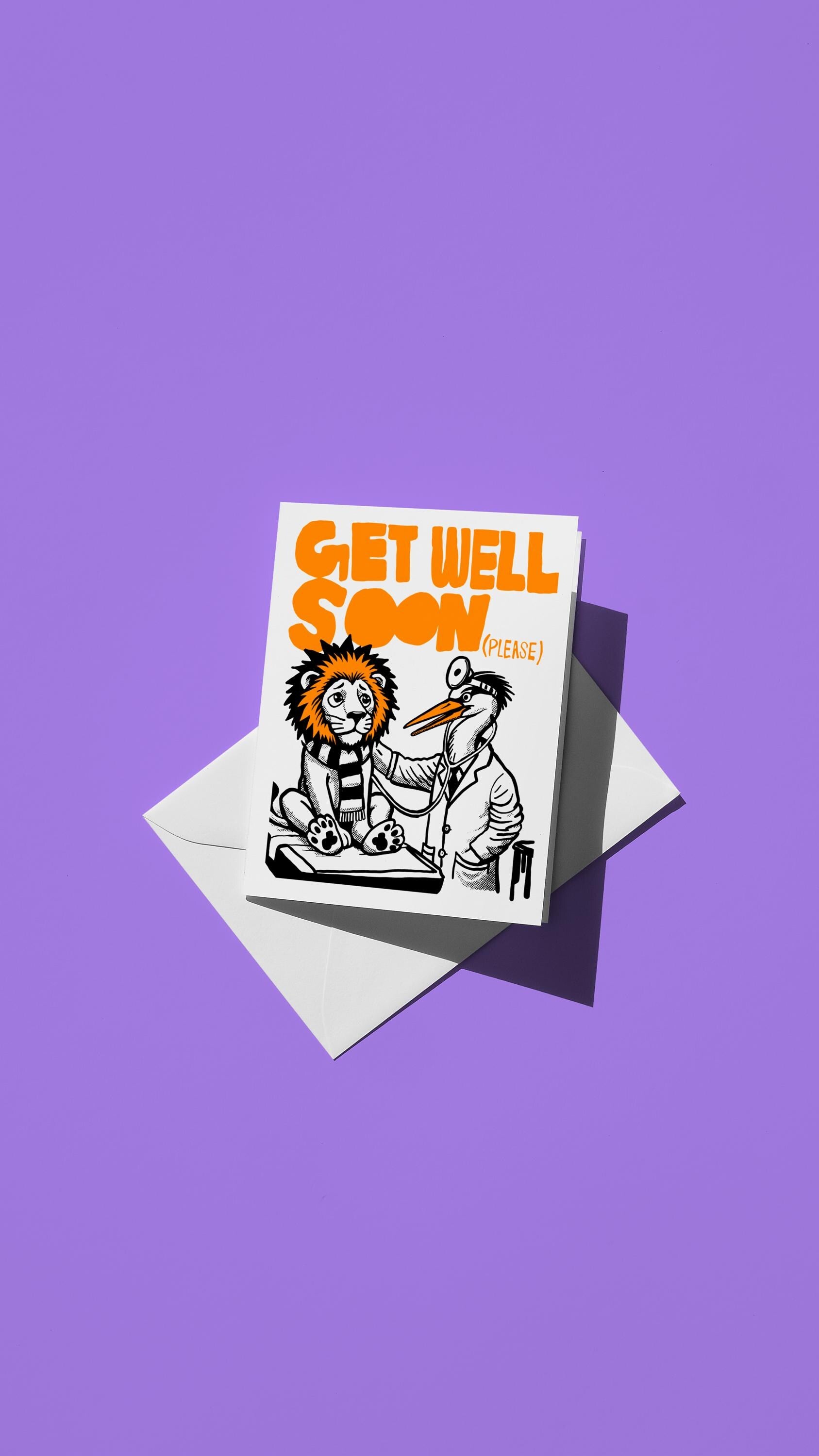 Hand-drawn illustration of a sick lion and a stork doctor with the message "GET WELL SOON (PLEASE)"