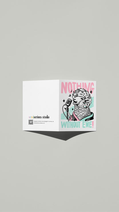 Nothing Without Ewe Valentine card standing open, showing the front artwork and the Semiserious Studio logo on the back