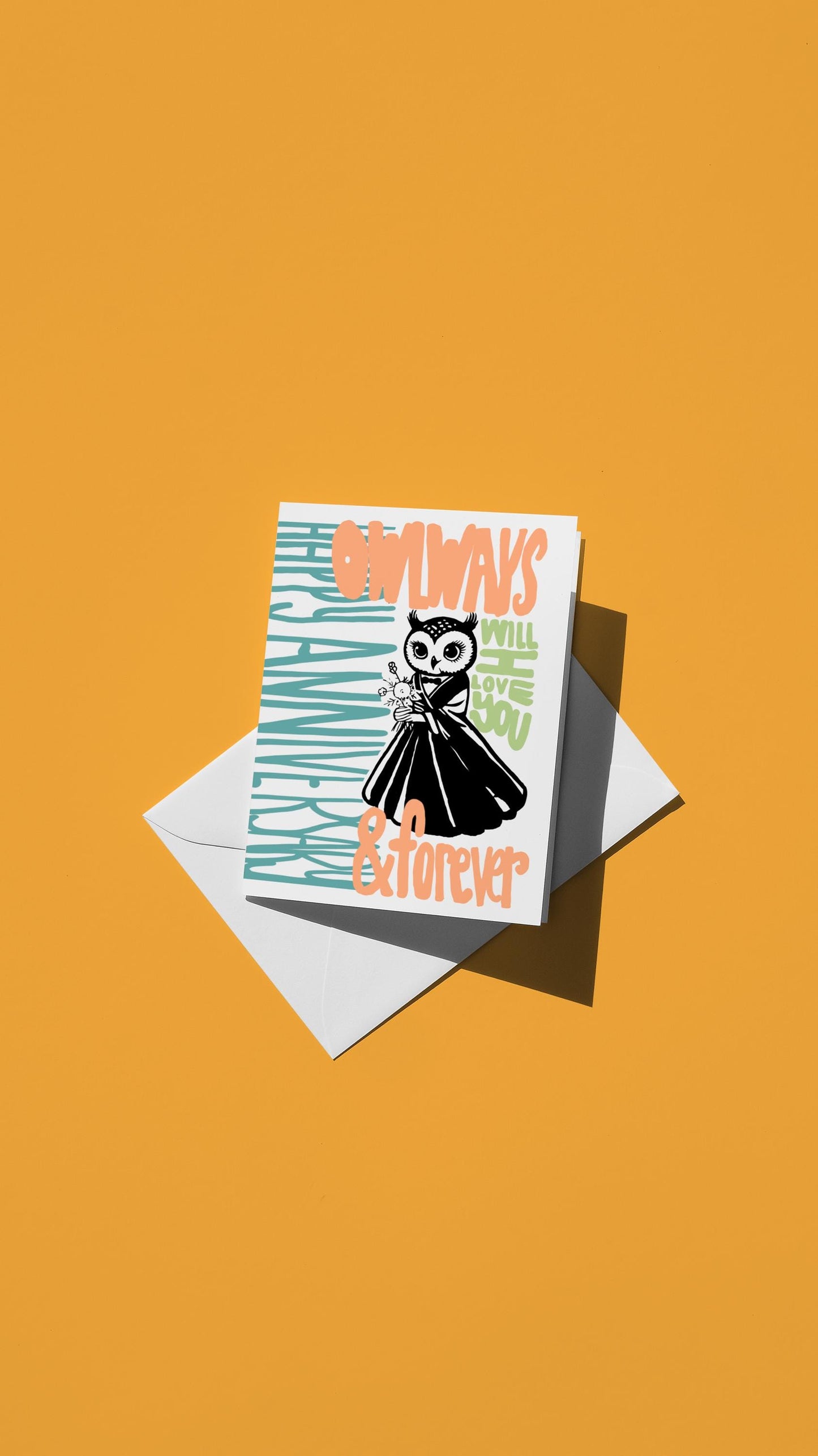 Hand-drawn illustration of an owl holding flowers with the message "HAPPY ANNIVERSARY OWLWAYS & FOREVER WILL I LOVE YOU"