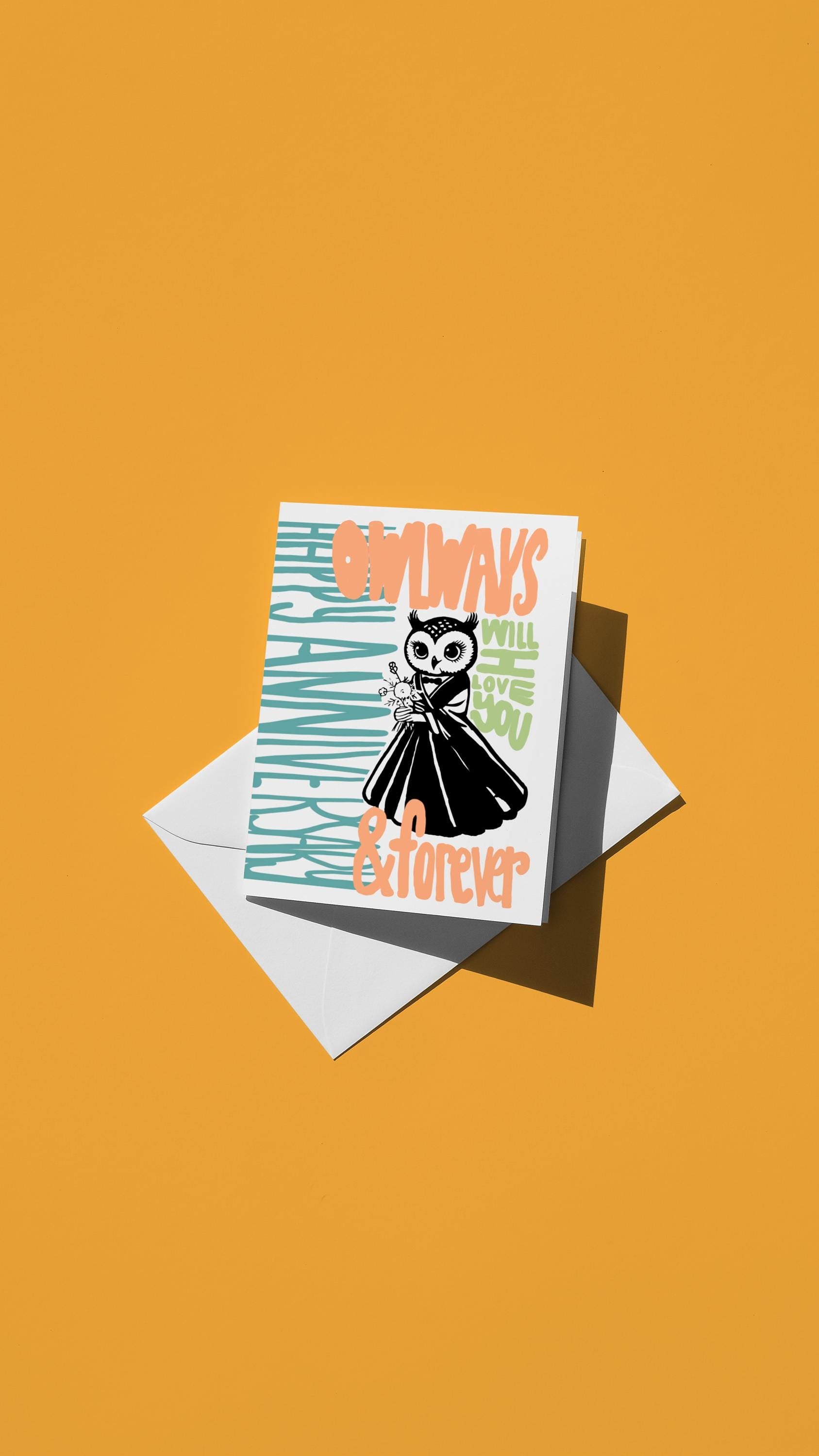 Hand-drawn illustration of an owl holding flowers with the message "HAPPY ANNIVERSARY OWLWAYS & FOREVER WILL I LOVE YOU"