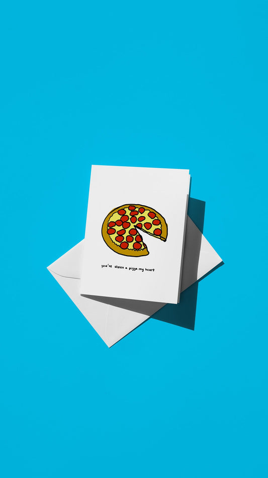 Hand-drawn illustration of a pepperoni pizza with the message "you've stolen a pizza my heart "