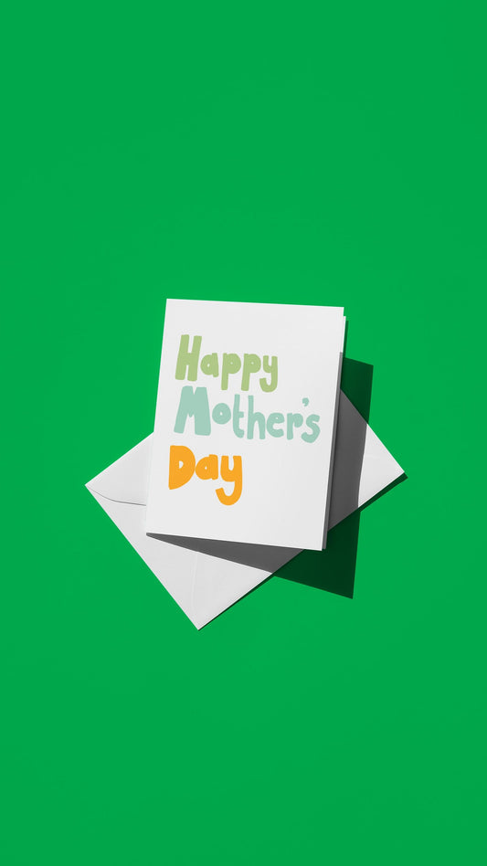 Hand-drawn illustration of hand-drawn digital design with the message "Happy Mother's Day!" in green, blue, and orange text