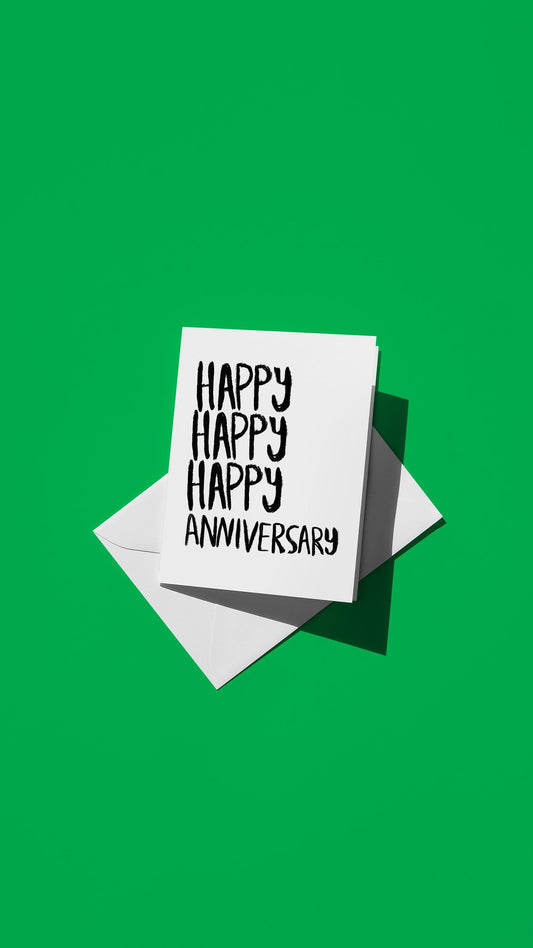 Hand-drawn illustration of the message "HAPPY HAPPY HAPPY ANNIVERSARY"