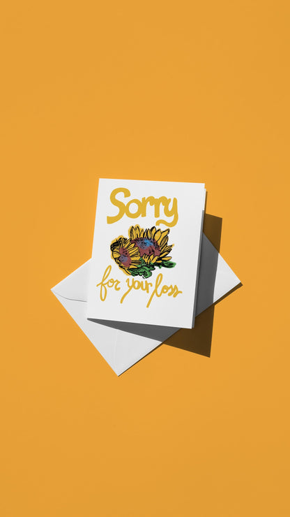 Hand-drawn illustration of sunflowers with the message "sorry for your loss"