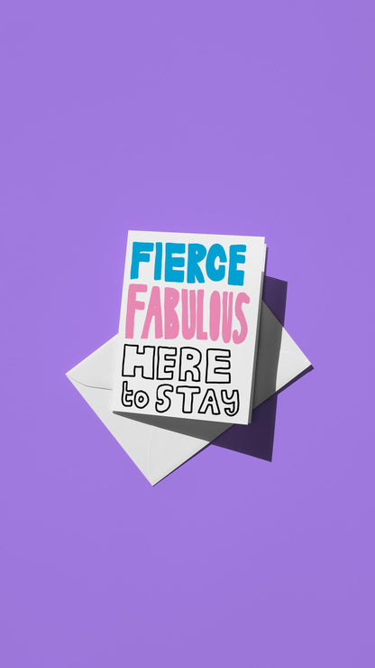Hand-drawn illustration of hand-drawn digital design with the message "FIERCE FABULOUS HERE TO STAY" in the colors of the