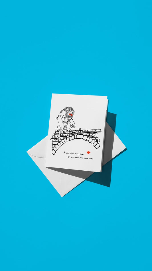 Hand-drawn illustration of a lipstick-wearing troll guarding a bridge with the message "if you wanna be my lover, you gotta