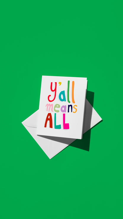 Hand-drawn illustration of hand-drawn digital design with the message "y'all means ALL" in colorful letters