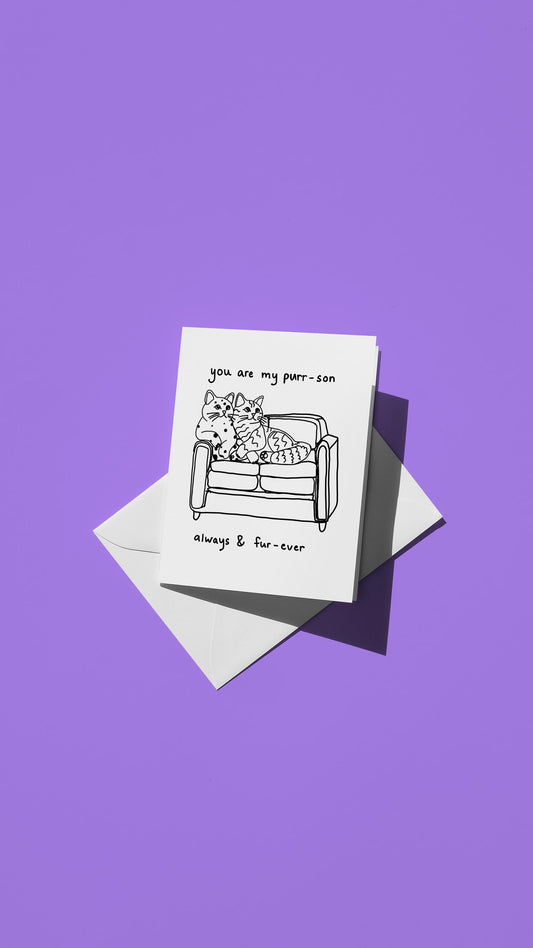 Hand-drawn illustration of two cats cuddled on the couch with the message "you are my purr-son always & fur-ever"