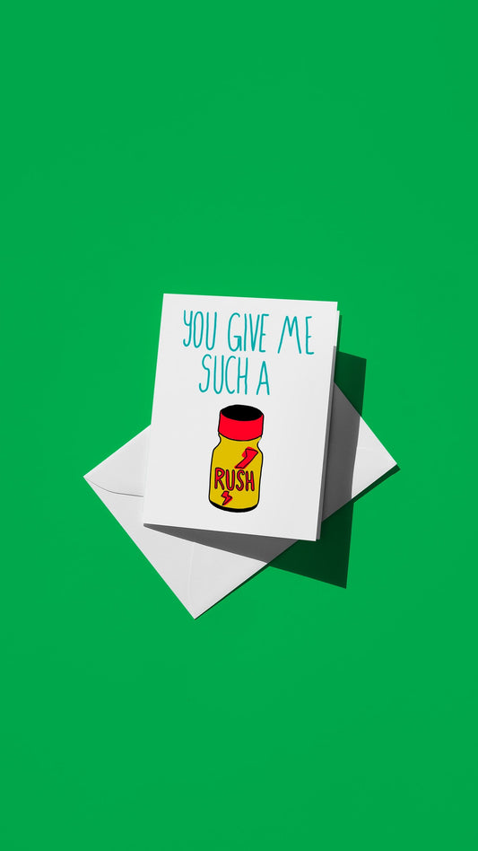 Hand-drawn illustration of a bottle of Rush with the message "YOU GIVE ME SUCH A RUSH"