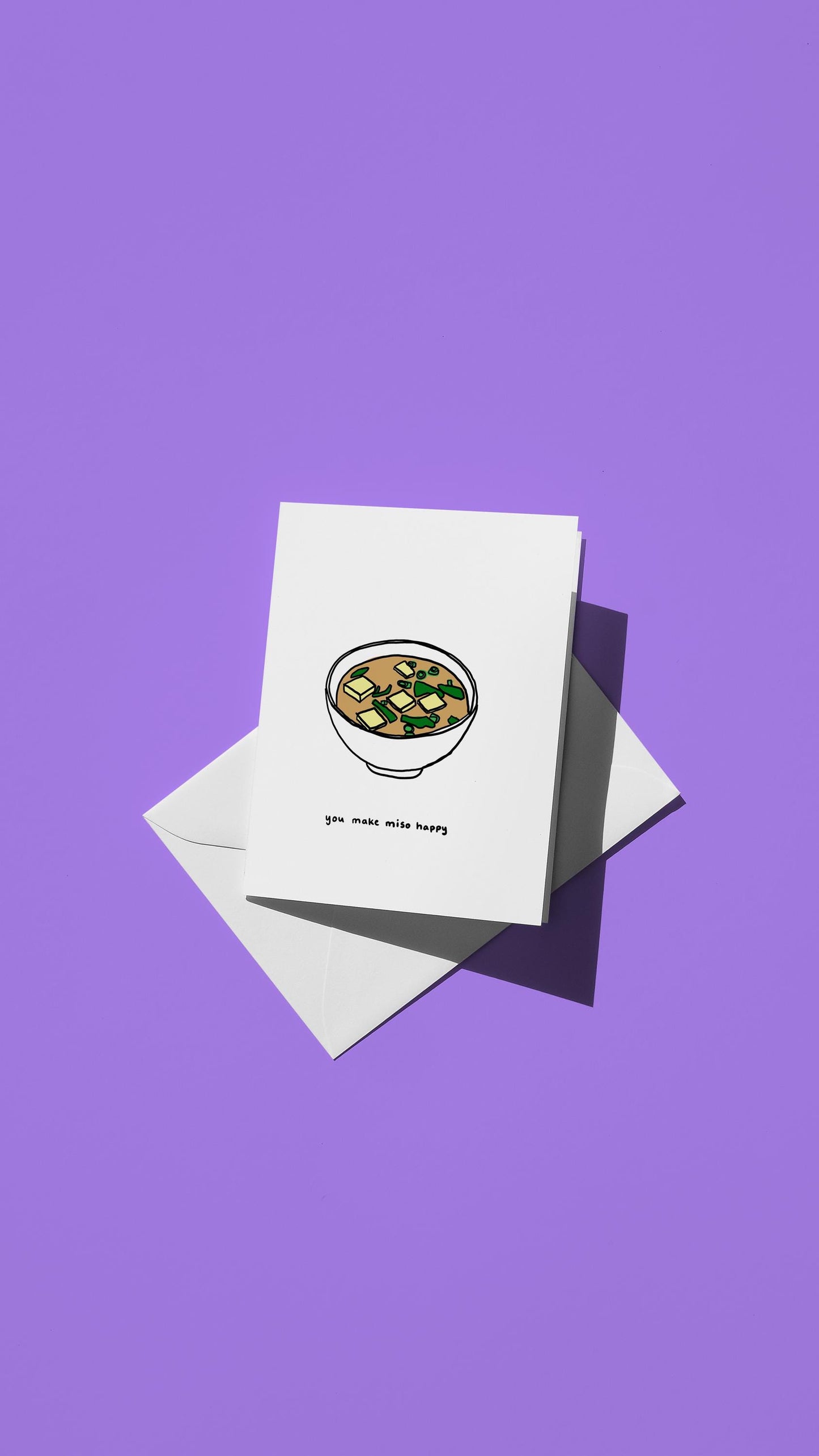 Hand-drawn illustration of a bowl of miso soup with the message "you make miso happy"