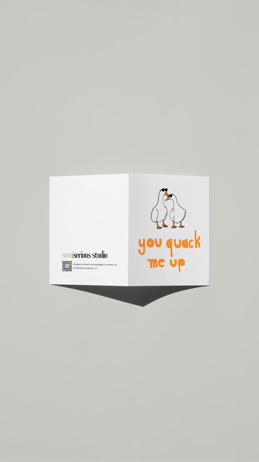 You Quack Me Up Silly Goose card standing open, showing the front artwork and the Semiserious Studio logo on the back