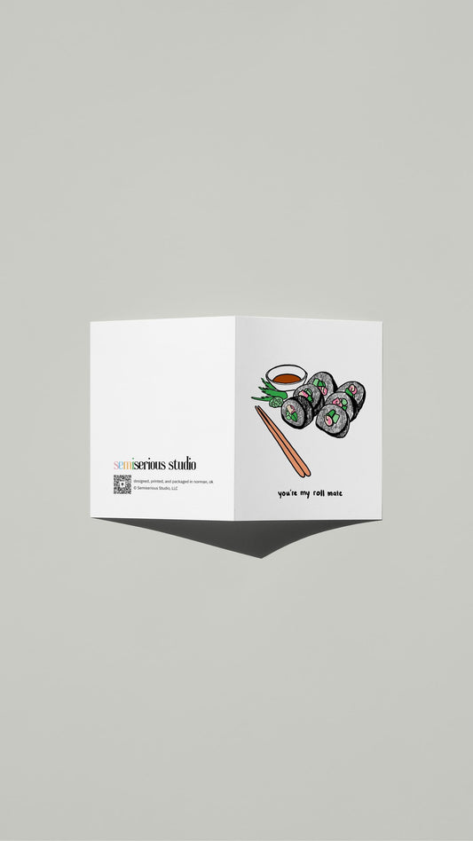 You're My Roll Mate Valentine card standing open, showing the front artwork and the Semiserious Studio logo on the back