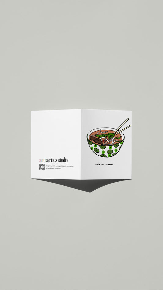 You're Pho-nomenal Valentine card standing open, showing the front artwork and the Semiserious Studio logo on the back